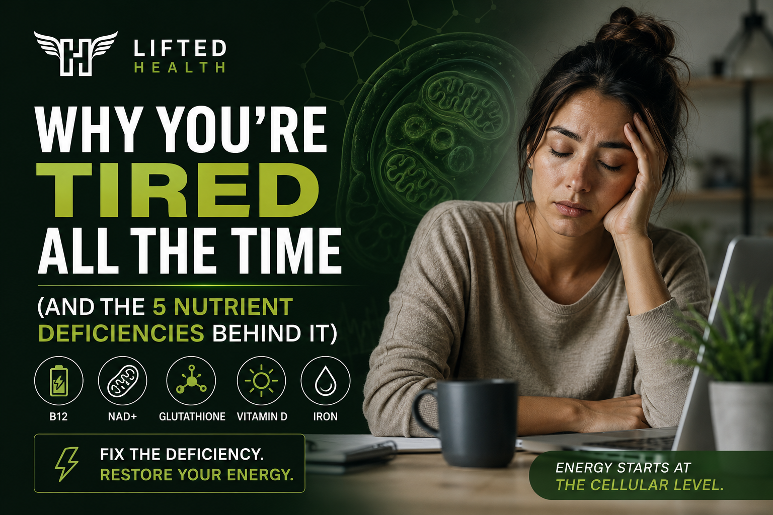 Why You’re Tired All the Time (And the 5 Nutrient Deficiencies Behind It)
